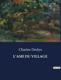 bokomslag L'Ami Du Village