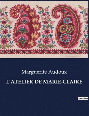 L'Atelier de Marie-Claire 1