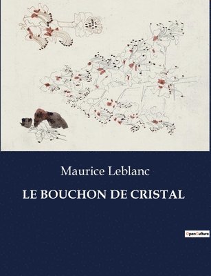 Le Bouchon de Cristal 1