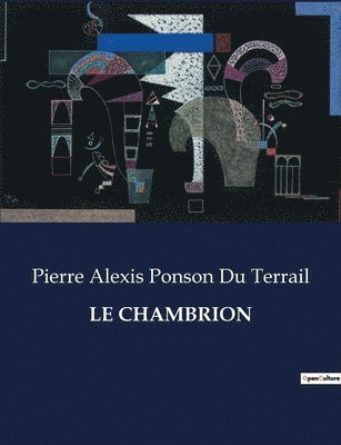 Pierre Alexis Ponson Du Terrail - Chambrion, Häftad