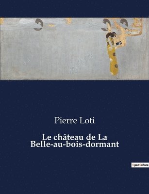 Le chteau de La Belle-au-bois-dormant 1