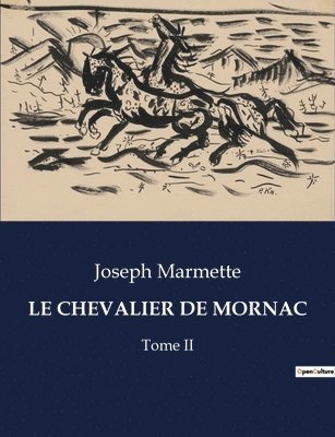 bokomslag Le Chevalier de Mornac