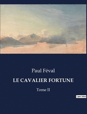 Le Cavalier Fortune 1