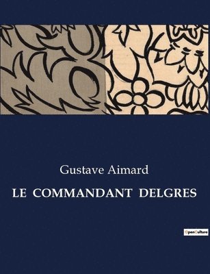 Le Commandant Delgres 1