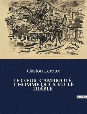 Coeur Cambriolé, l'Homme Qui a Vu Le Diable 1