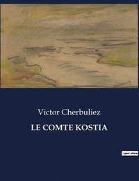bokomslag Le Comte Kostia