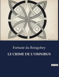 bokomslag Le Crime de l'Omnibus