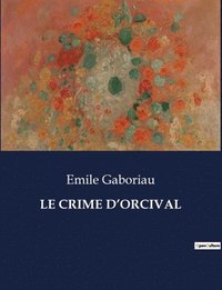 bokomslag Le Crime d'Orcival