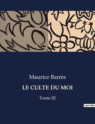 Le Culte Du Moi 1