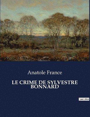 Crime de Sylvestre Bonnard
