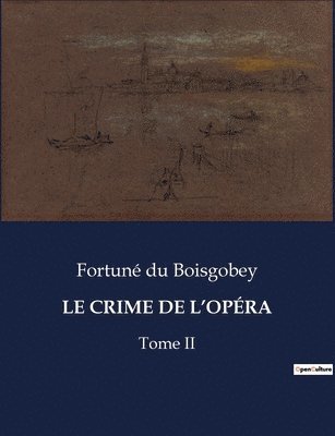 bokomslag Crime de l'Opéra