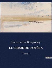 bokomslag Crime de l'Opéra