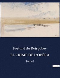 bokomslag Le Crime de l'Opra