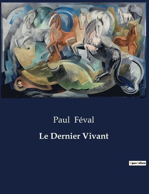 bokomslag Le Dernier Vivant