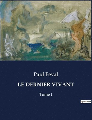 Le Dernier Vivant 1