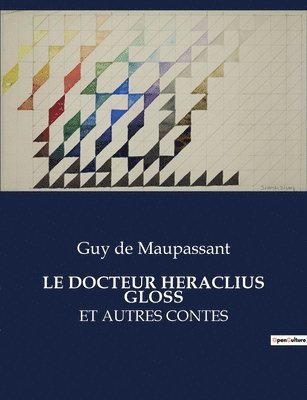 bokomslag Docteur Heraclius Gloss