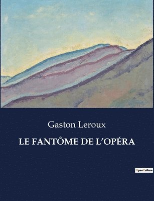 bokomslag Le Fantme de l'Opra