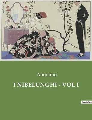 I Nibelunghi - Vol I 1