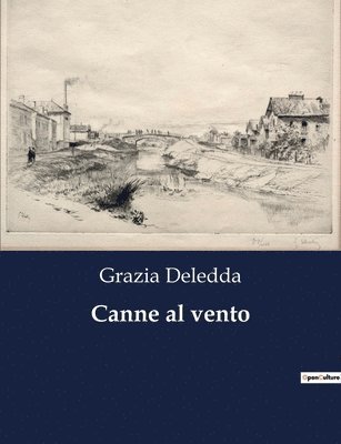 Grazia Deledda - Canne al vento, Häftad