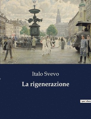 La rigenerazione 1