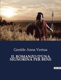 bokomslag Il Romanzo d'Una Signorina Per Bene