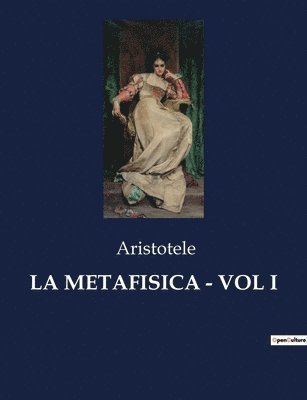 Aristotele - Metafisica - Vol I, Häftad. Tillgänglighet: Lägg i varukorg