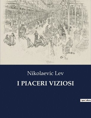 bokomslag I Piaceri Viziosi