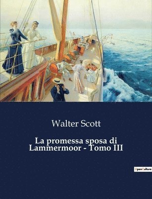 promessa sposa di Lammermoor - Tomo III 1