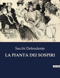 bokomslag La Pianta Dei Sospiri