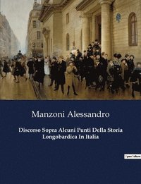 bokomslag Discorso Sopra Alcuni Punti Della Storia Longobardica In Italia