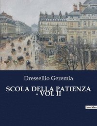 bokomslag Scola Della Patienza - Vol II