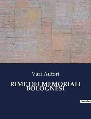 Rime Dei Memoriali Bolognesi 1