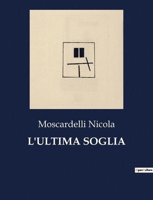 L'Ultima Soglia 1