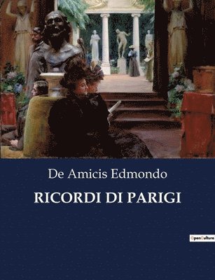 De Amicis Edmondo, de Amicis Edmondo - Ricordi Di Parigi, Häftad