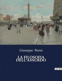 bokomslag La Filosofia Dell'assurdo