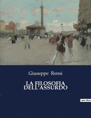 La Filosofia Dell'assurdo 1