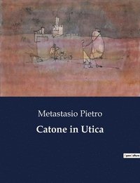 bokomslag Catone in Utica