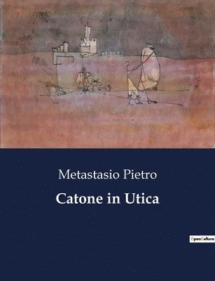 bokomslag Catone in Utica