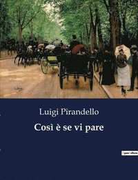 bokomslag Così è se vi pare