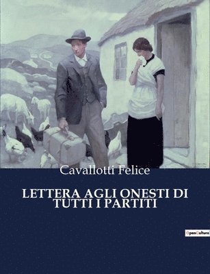 Lettera Agli Onesti Di Tutti I Partiti 1