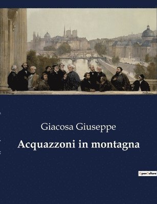 Giacosa Giuseppe - Acquazzoni in montagna, Häftad