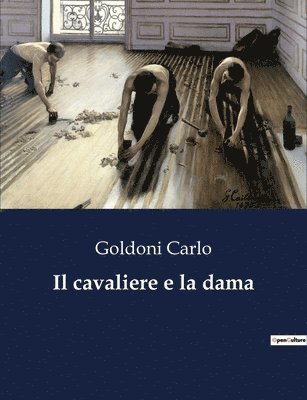 bokomslag Il cavaliere e la dama