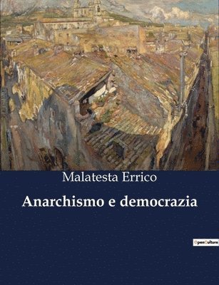 Anarchismo e democrazia 1