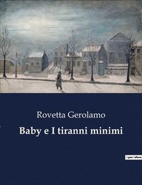 bokomslag Baby e I tiranni minimi