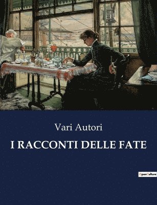 bokomslag I Racconti Delle Fate