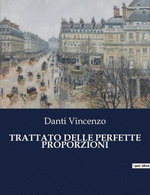 Trattato Delle Perfette Proporzioni 1