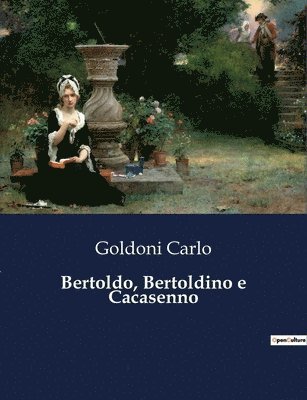 Bertoldo, Bertoldino e Cacasenno 1