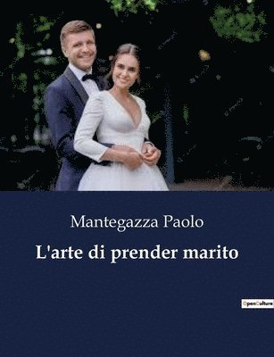 L'arte di prender marito 1