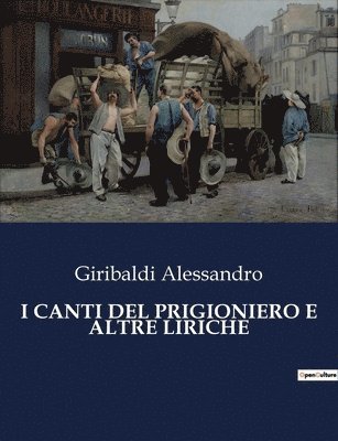 I Canti del Prigioniero E Altre Liriche 1