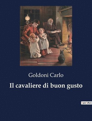 Il cavaliere di buon gusto 1